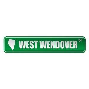   WEST WENDOVER ST  STREET SIGN USA CITY NEVADA