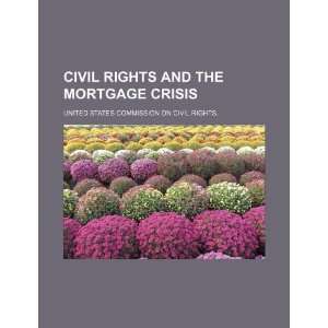   crisis (9781234054854): United States Commission on Civil: Books