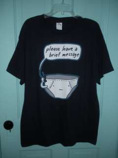 NEW Funny Brief Message T SHIRT L XL NWT Anthony Weiner  