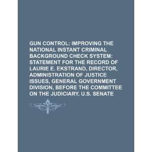  Gun control improving the National Instant Criminal 