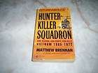 Hunter Killer Squadron Aero Weapons, Aero Scouts, Aero Rifles Vietnam 