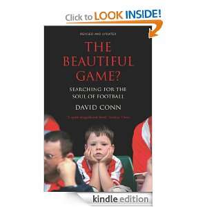 The Beautiful Game? David Conn  Kindle Store