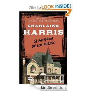 La paciencia de los huesos (Spanish Edition) Harris Charlaine, Omar 