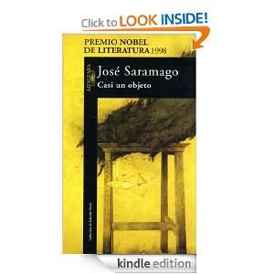Casi un objeto (Alfaguara Literaturas) (Spanish Edition): Saramago 