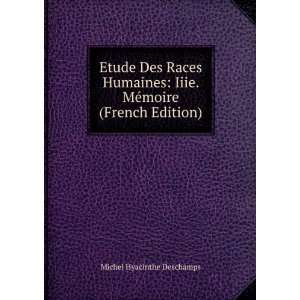   Iiie. MÃ©moire (French Edition) Michel Hyacinthe Deschamps Books