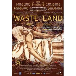 Waste Land Movie Poster (11 x 17 Inches   28cm x 44cm) (2010) Style A 