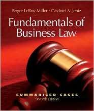 Fundamentals of Business Law Summarized Cases (with Online Legal 