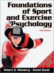 Foundations of Sport and Exercise Psychology w/Web Study Guide 5th 
