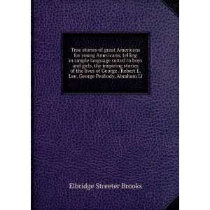   Peabody, Abraham Li Elbridge Streeter Brooks  Books