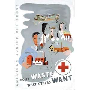  Dont Waste What Others Want American Junior Red Cross by 
