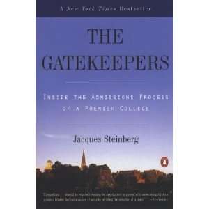   the Admissions Process of a Premier College [GATEKEEPERS] Books