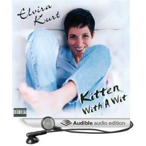    Kitten with a Wit (Audible Audio Edition) Elvira Kurt Books