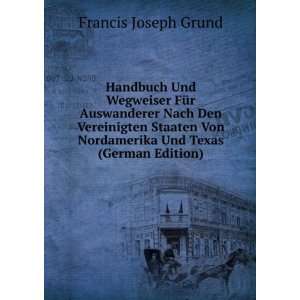   Texas (German Edition) (9785876146830) Francis Joseph Grund Books