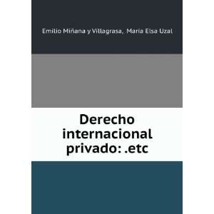   privado .etc. Maria Elsa Uzal Emilio MiÃ±ana y Villagrasa Books