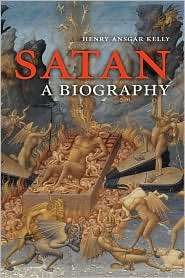 Satan A Biography, (0521843391), Henry Ansgar Kelly, Textbooks 