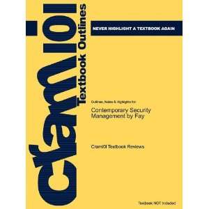  Studyguide for Contemporary Security Management by Fay 