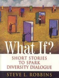   What If? Short Stories to Spark Diversity Dialogue 