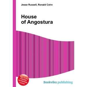  House of Angostura Ronald Cohn Jesse Russell Books
