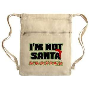 Messenger Bag Sack Pack Khaki Christmas Im Not Santa But You Can Sit 
