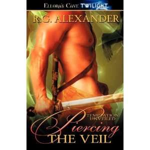    Piercing the Veil Elloras Cave [Paperback] R.G. Alexander Books