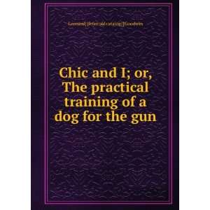   of a dog for the gun Leonard] [from old catalog] [Goodwin Books