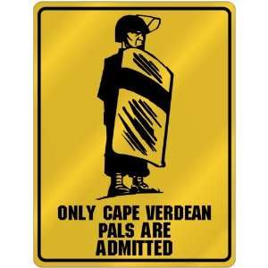 New  Only Cape Verdean Pals Are Admitted  Cape Verde 