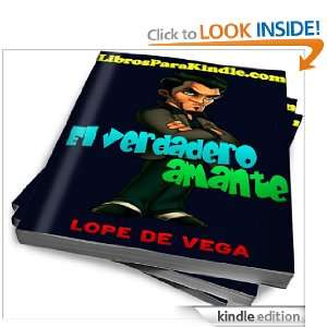 El verdadero amante (Spanish Edition): Lope De Vega:  