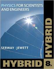 Physics for Scientists and Engineers, Hybrid (with WebAssign 