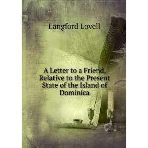   Present State of the Island of DomÃ­nÃ­ca Langford Lovell Books