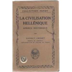  La civilisation hellénique. aperçu historique.: Croiset 