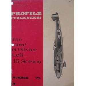   Olivier LeO 45 Series (Aircraft Profile No. 173) Raymond Danel Books