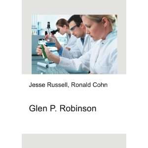  Glen P. Robinson Ronald Cohn Jesse Russell Books