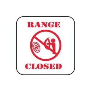  Archery Range Closed Sign (EA)