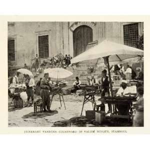  1909 Print Vendors Courtyard Valide Ottoman Mosque 