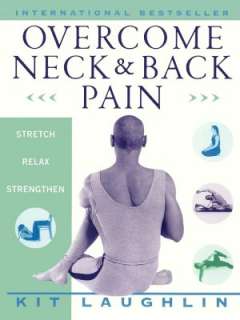   Overcome Neck and Back Pain by Kit Laughlin, Touchstone  Paperback