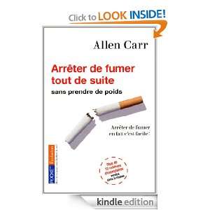 Arrêter de fumer tout de suite  (Evolution) (French Edition) Allen 