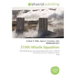 319th Missile Squadron (9786133710825) Books