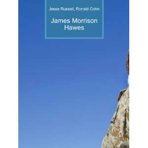  James Morrison Hawes Ronald Cohn Jesse Russell Books