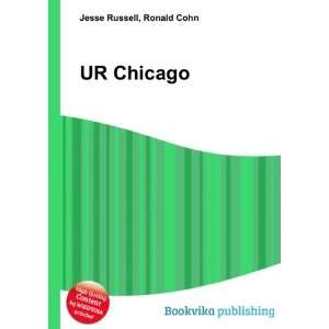  UR Chicago Ronald Cohn Jesse Russell Books