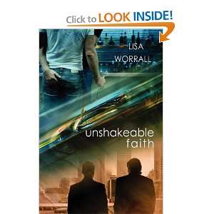  Unshakeable Faith [Paperback]: Lisa Worrall: Books
