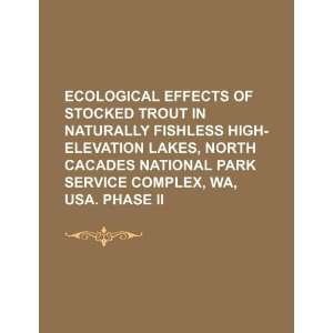  effects of stocked trout in naturally fishless high elevation lakes 
