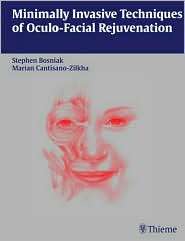 Minimally Invasive Techniques of Oculofacial Rejuvenation, (1588902315 