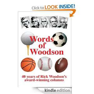   of Woodson40 Years of Rick Woodsons Award Winning Sports Columns