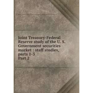   United States. Dept. of the Treasury Board of Governors of the Federal