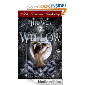 The Web & the Willow C.H. Scarlett  Kindle Store