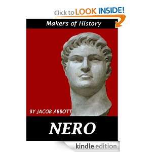 NERO   Makers of History [Illustrated] JACOB ABBOTT   
