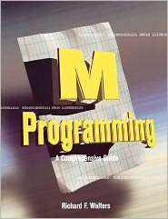 Programming A Comprehensive Guide, (1555581676), Richard Walters 