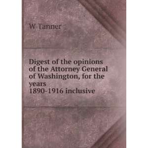  Digest of the opinions of the Attorney General of 