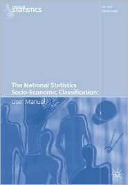 The National Statistics Socio Economic Classification User Manual 