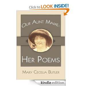 Our Aunt Mame Her Poems Mary Cecelia Butler  Kindle 